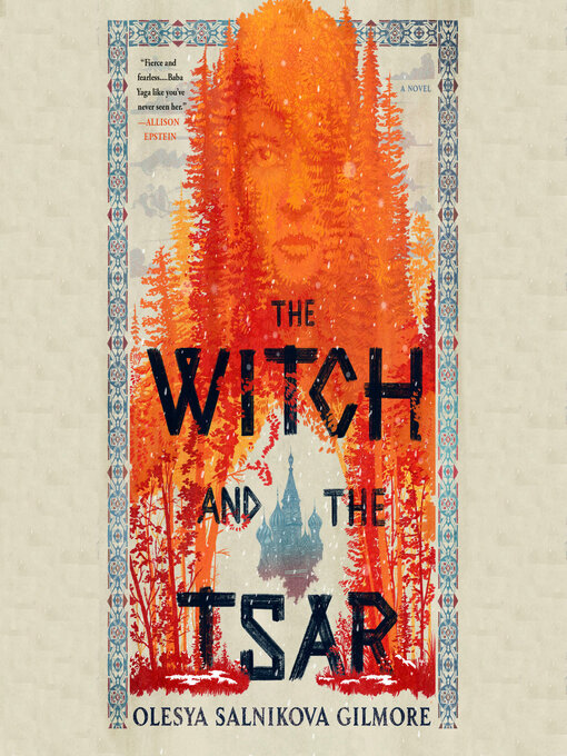 Title details for The Witch and the Tsar by Olesya Salnikova Gilmore - Available